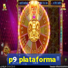 p9 plataforma